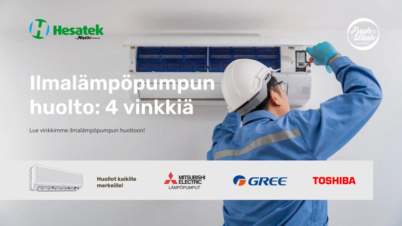 Ilmalämpöpumpun huolto itse: Ammattilaisen 4 vinkkiä - Hesatek Oy